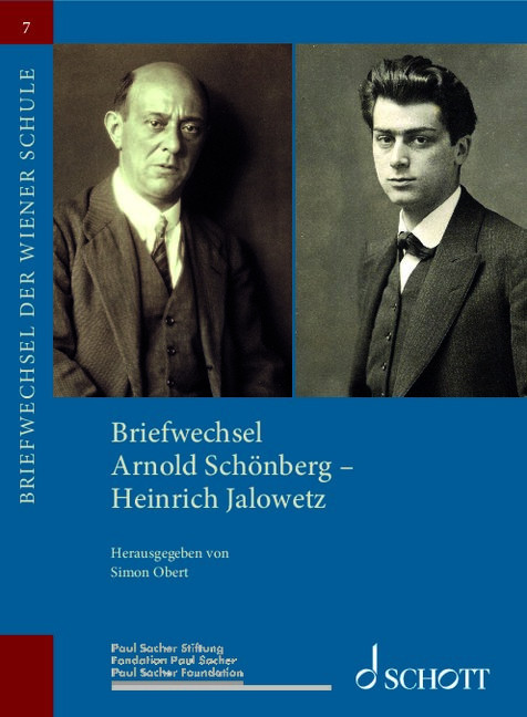 Briefwechsel Arnold Schönberg ? Heinrich Jalowetz Band 13