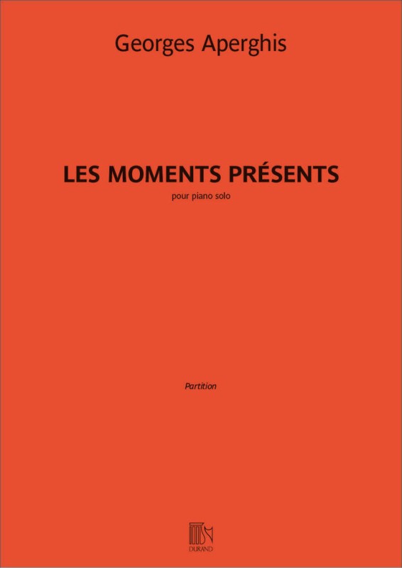 Les moments présents