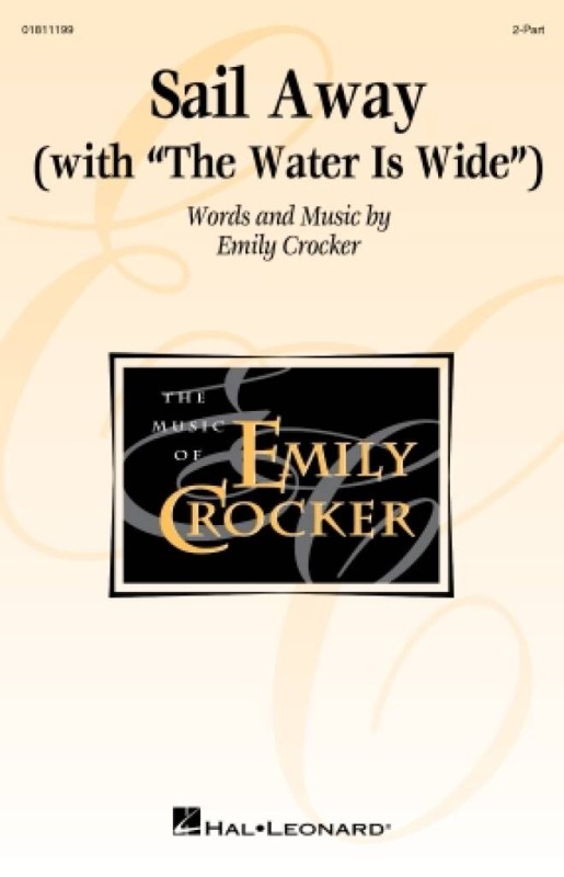 Sail Away (with The Water Is Wide)