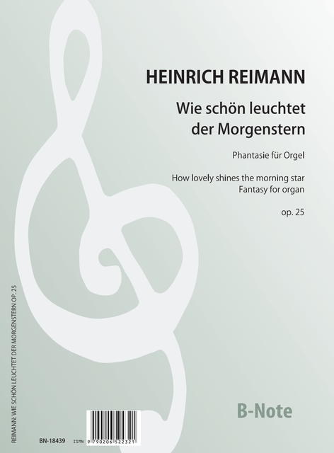 Phantasie über ?Wie schön leuchtet der Morgenstern? für Orgel op.25