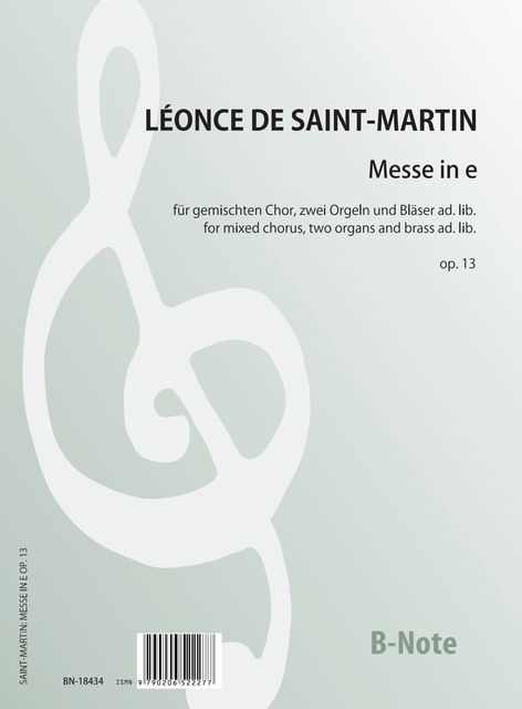 Messe in e für Chor, zwei Orgel und Bläser ad.lib. op.13