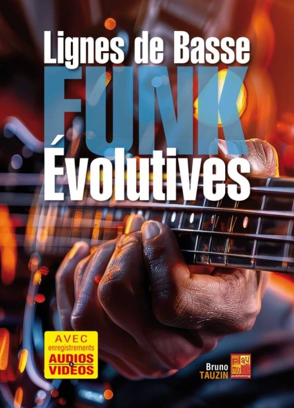 Lignes de basse funk évolutives