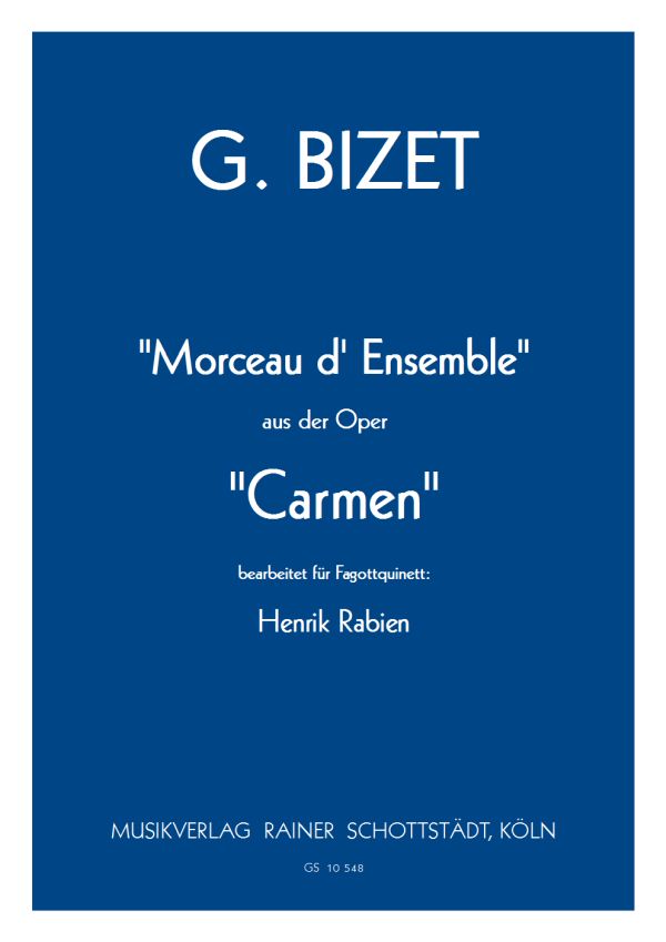""Morceau d'Ensemble"" aus ""Carmen"", arr. H.Rabien
