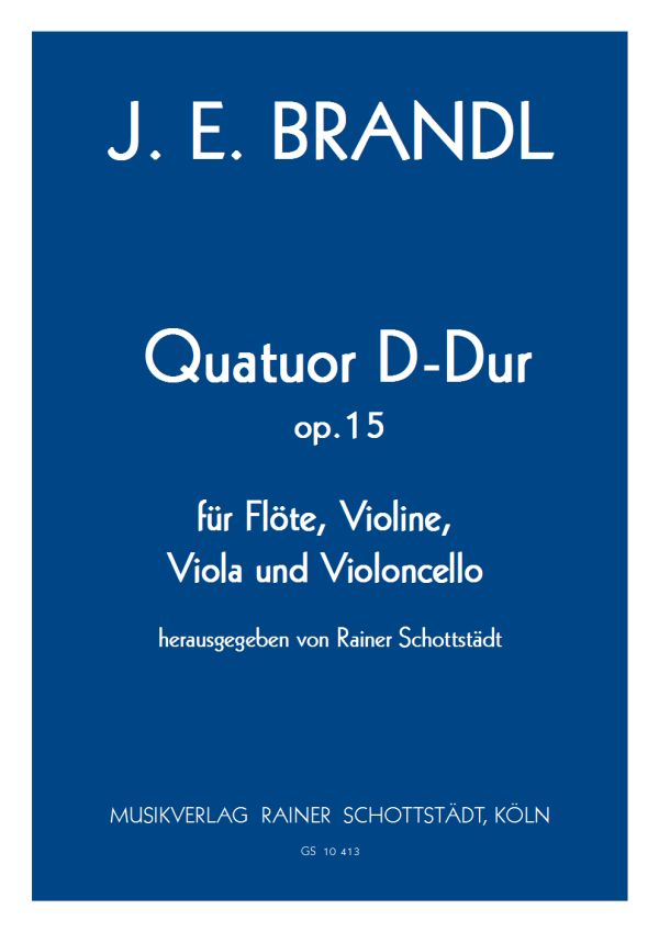 Quatuor D-Dur op. 15, hrsg. R.Schottstädt