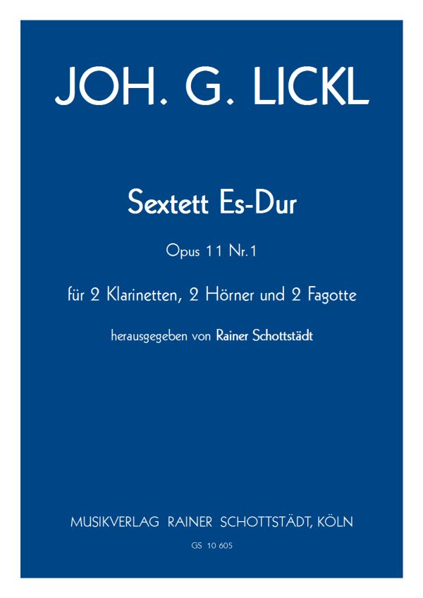 Sextett Es-dur op.11/1, hrsg. R.Schottstädt