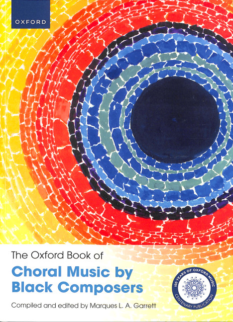 The Oxford Book Of Choral Music By Black Composers