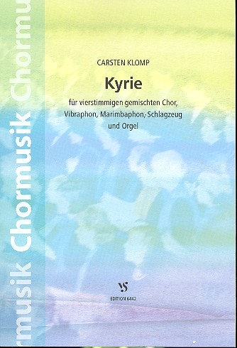 Kyrie für gem Chor, Vibraphon, Marimbaphon,