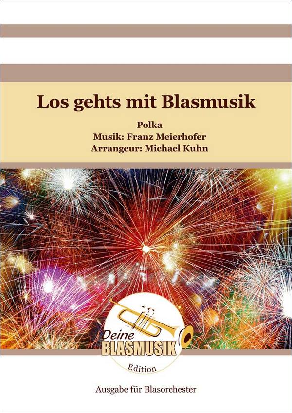 Los geht?s mit Blasmusik
