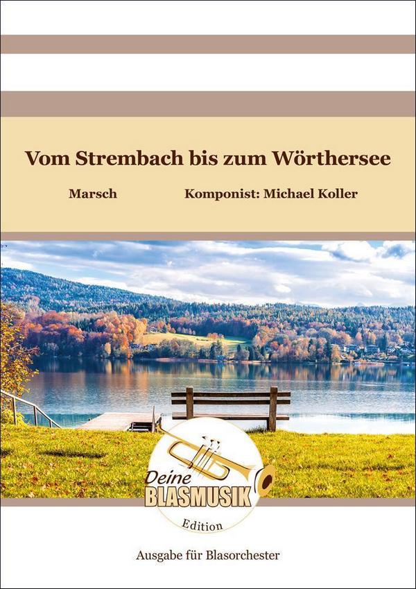 Vom Strembach bis zum Wörthersee