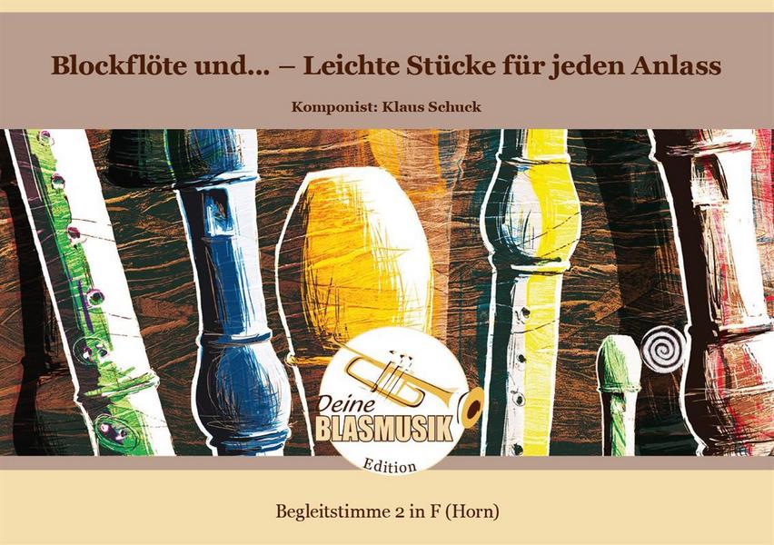 Blockflöte und... - Leichte Stücke für jeden Anlass Begleitstimme 2 in F (Horn)