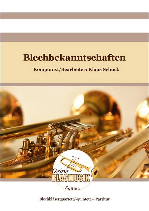 Blechbekanntschaften Partitur