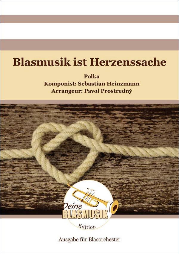 Blasmusik ist Herzenssache