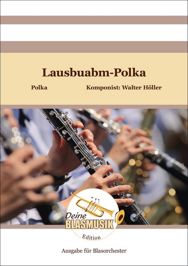 Lausbuabm-Polka Set (Direktion + Stimmen)