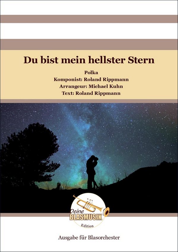 Du bist mein hellster Stern