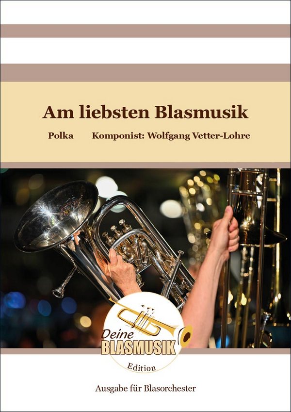 Am liebsten Blasmusik