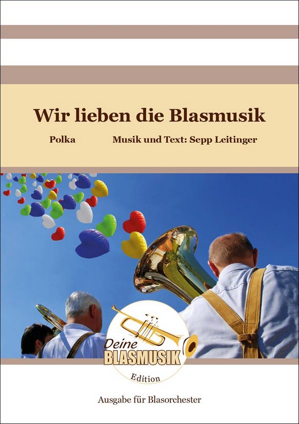 Wir lieben die Blasmusik