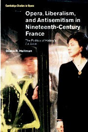Opera, Liberalism, and Antisemitism in Nineteenth-Century France