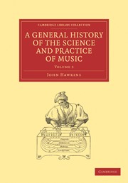 A General History of the Science and Practice of Music