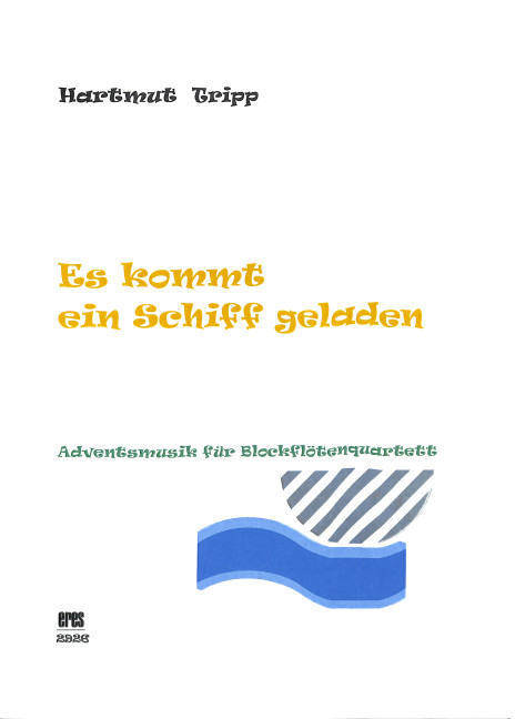 Es kommt ein Schiff geladen