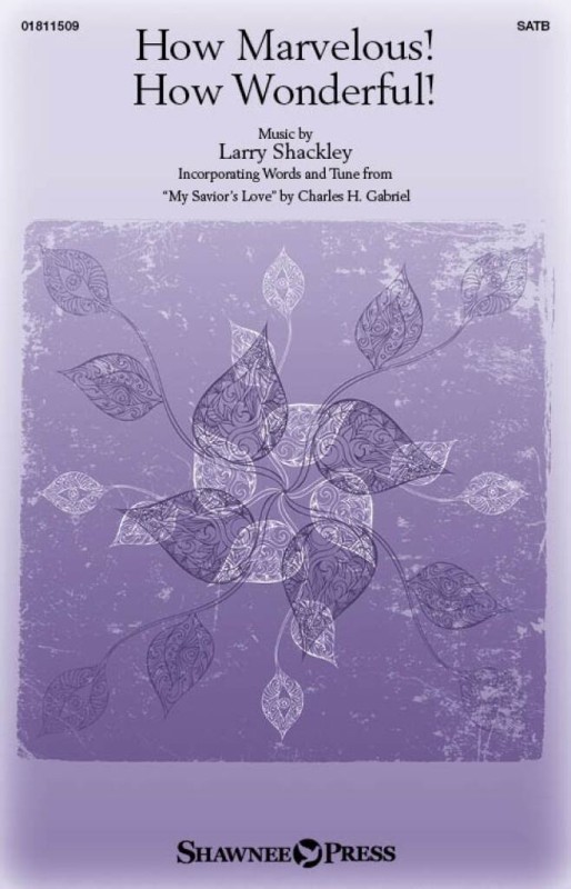 How Marvelous! How Wonderful!