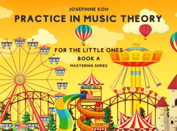 Practice in Music Theory for the Little Ones Bk A