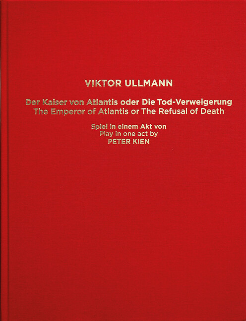 Der Kaiser von Atlantis oder die Tod-Verweigerung