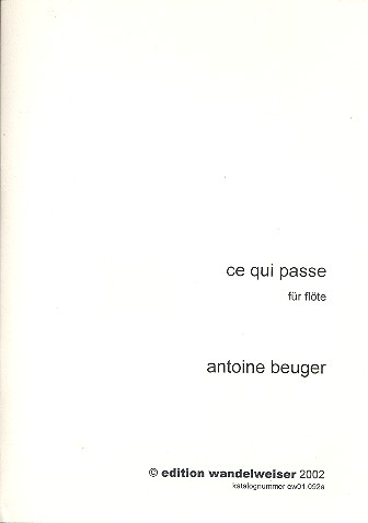 Ce qui passe für Flöte