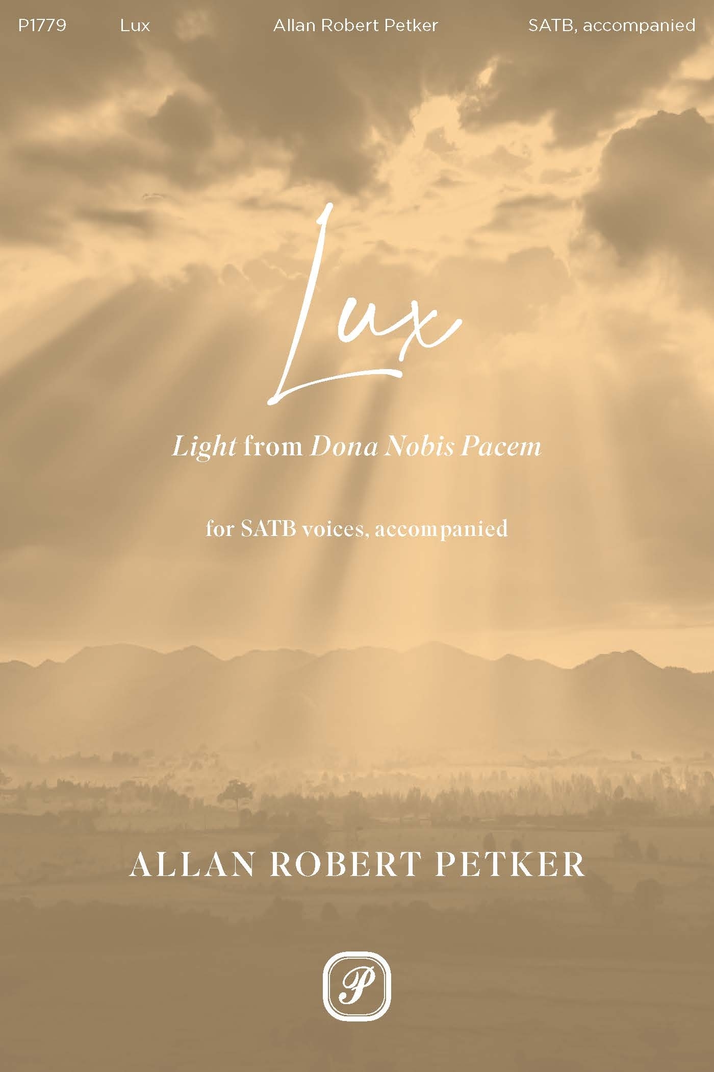 Lux (light) From Dona Nobis Pacem