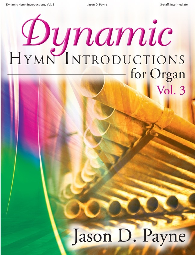 Dynamic Hymn Introductions, Vol. 3