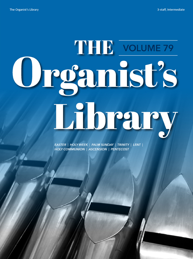 The Organist's Library, Vol. 79