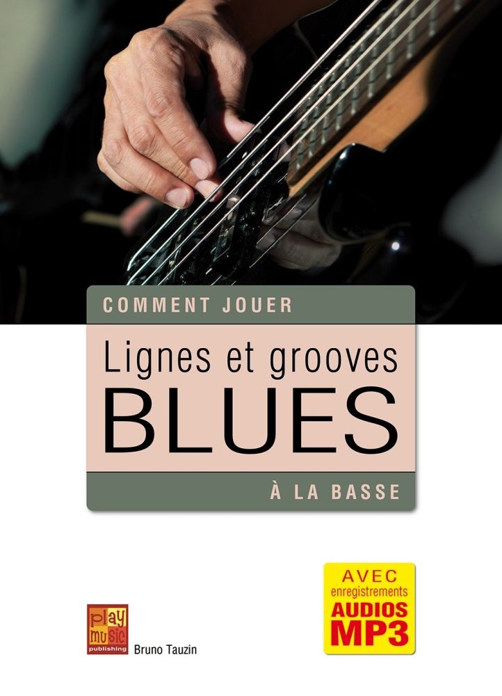 Lignes et grooves Blues à la basse