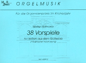 38 Choralvorspiele zu Liedern