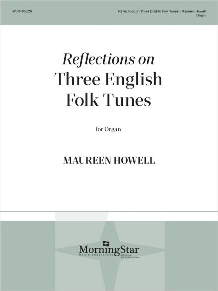 Reflections on Three English Folk Tunes