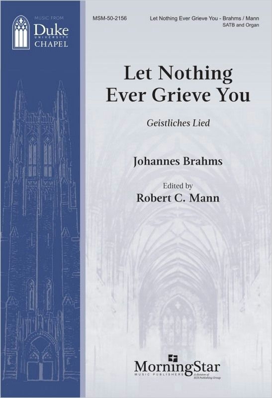 Let Nothing Ever Grieve You