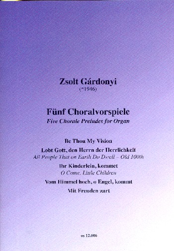 Fünf Choralvorspiele