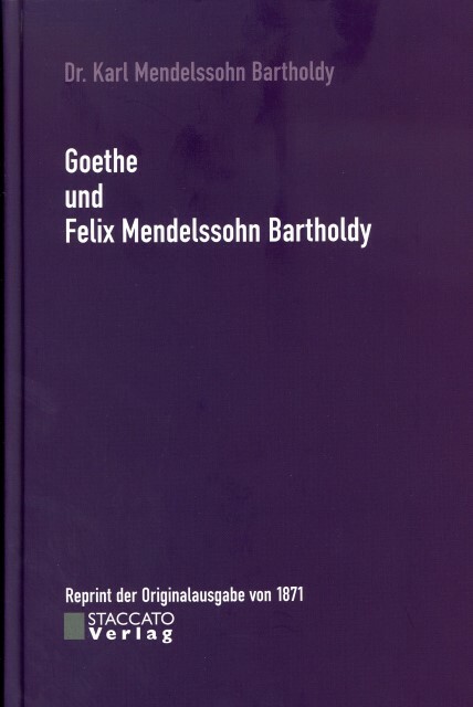 Goethe und Felix Mendelssohn-Bartholdy