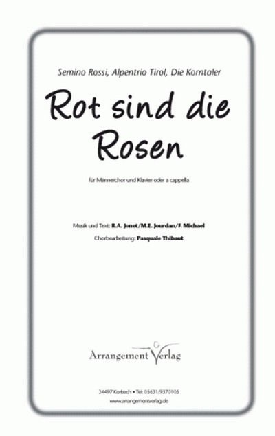 Rot sind die Rosen für Männerchor