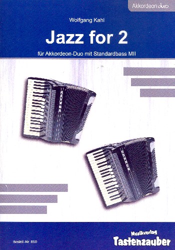 Jazz for 2: für 2 Akkordeons