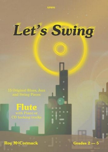 Let's swing (+CD): for flute and piano