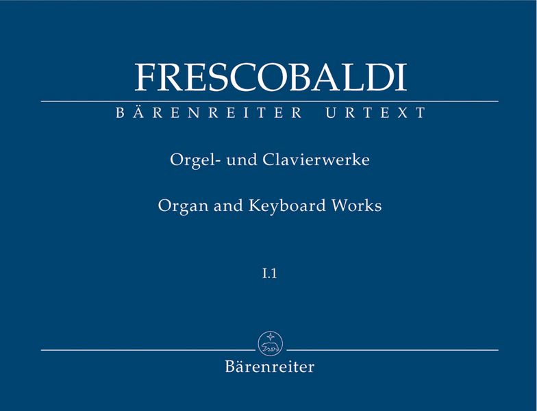 Orgel- und Clavierwerke Band 1,1