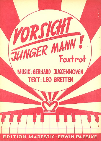 Vorsicht junger Mann: für