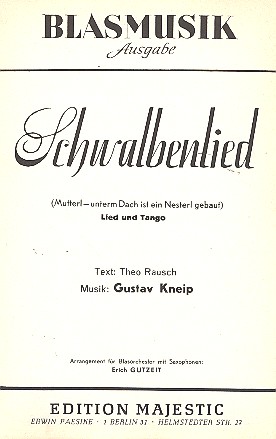 Schwalbenlied: für Blasorchester