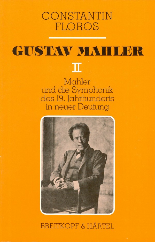 Gustav Mahler Band 2 Mahler und die