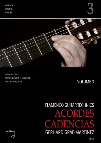 Flamenco Guitar Technics vol.3 - Acordes, Cadenzias