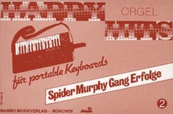 Happy Orgel Hits - Spider Murphy Gang für