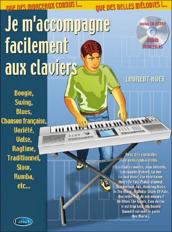 Je m'accompagne facilement aux claviers