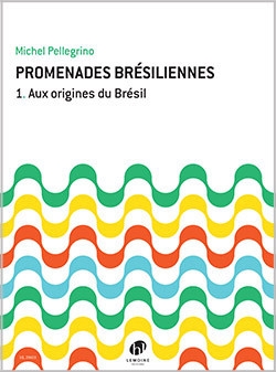 Promenades brésiliennes vol.1