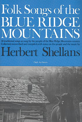 Folk Songs of the blue Ride Mountains: