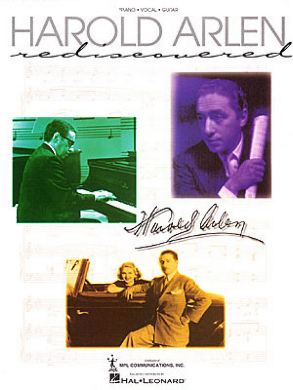 Harold Arlen: Rediscovered