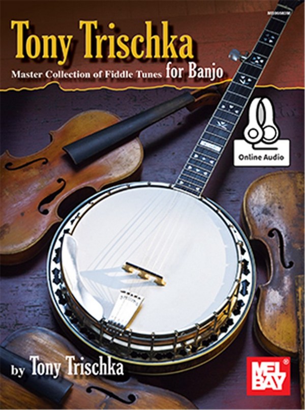 Tony Trischka Master Collection of Fiddle Tunes (+Online Audio)